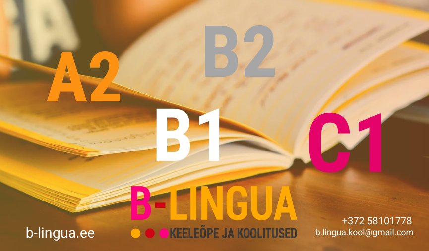 B-Lingua Kool eesti keele kursused A2 B1 B2 C1